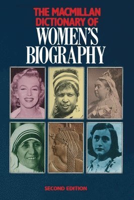 bokomslag Macmillan Dictionary of Women's Biography