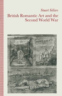 bokomslag British Romantic Art and the Second World War