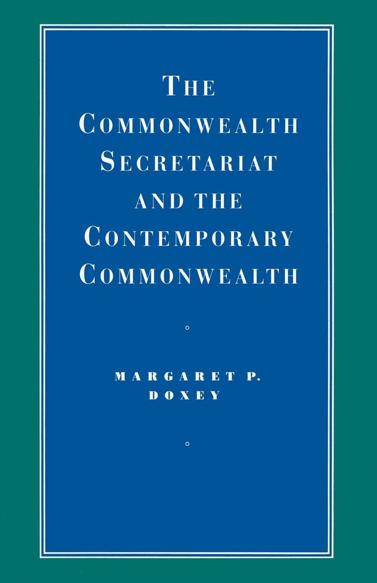 Commonwealth Secretariat and the Contemporary Commonwealth