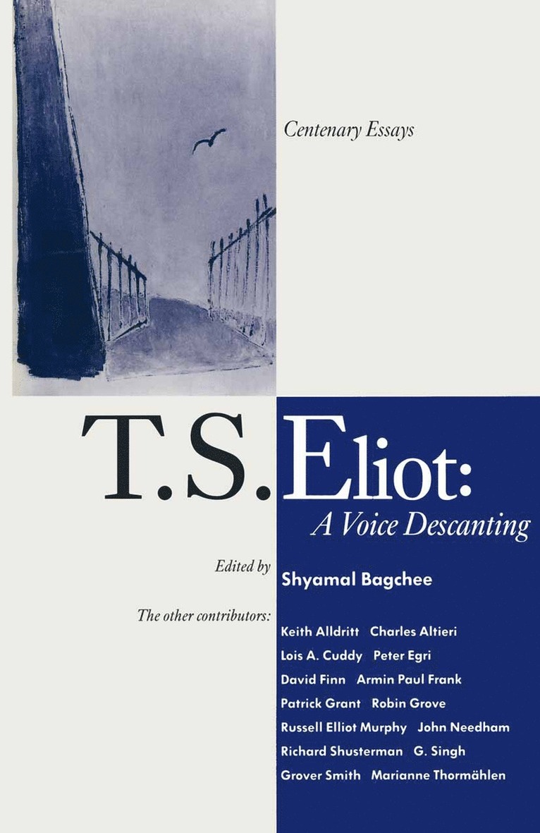 Shyamal Bagchee - T. S. Eliot: A Voice Descanting, Häftad