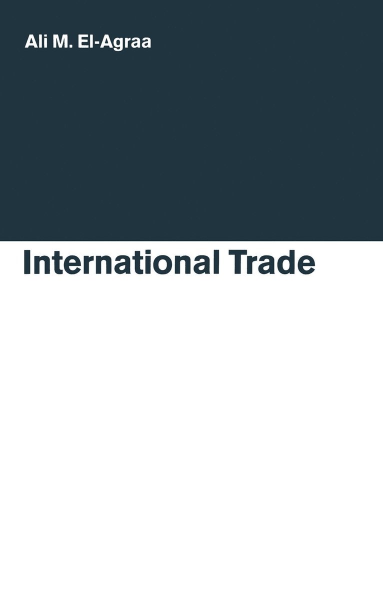 A. M. El-Agraa - International Trade, Häftad