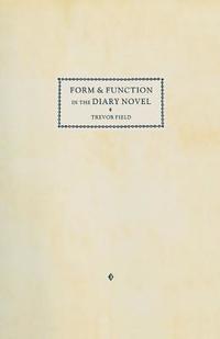 bokomslag Form and Function in the Diary Novel