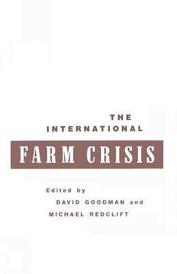 The International Farm Crisis 1