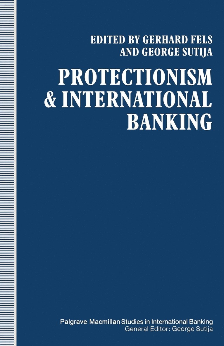 Protectionism and International Banking 1