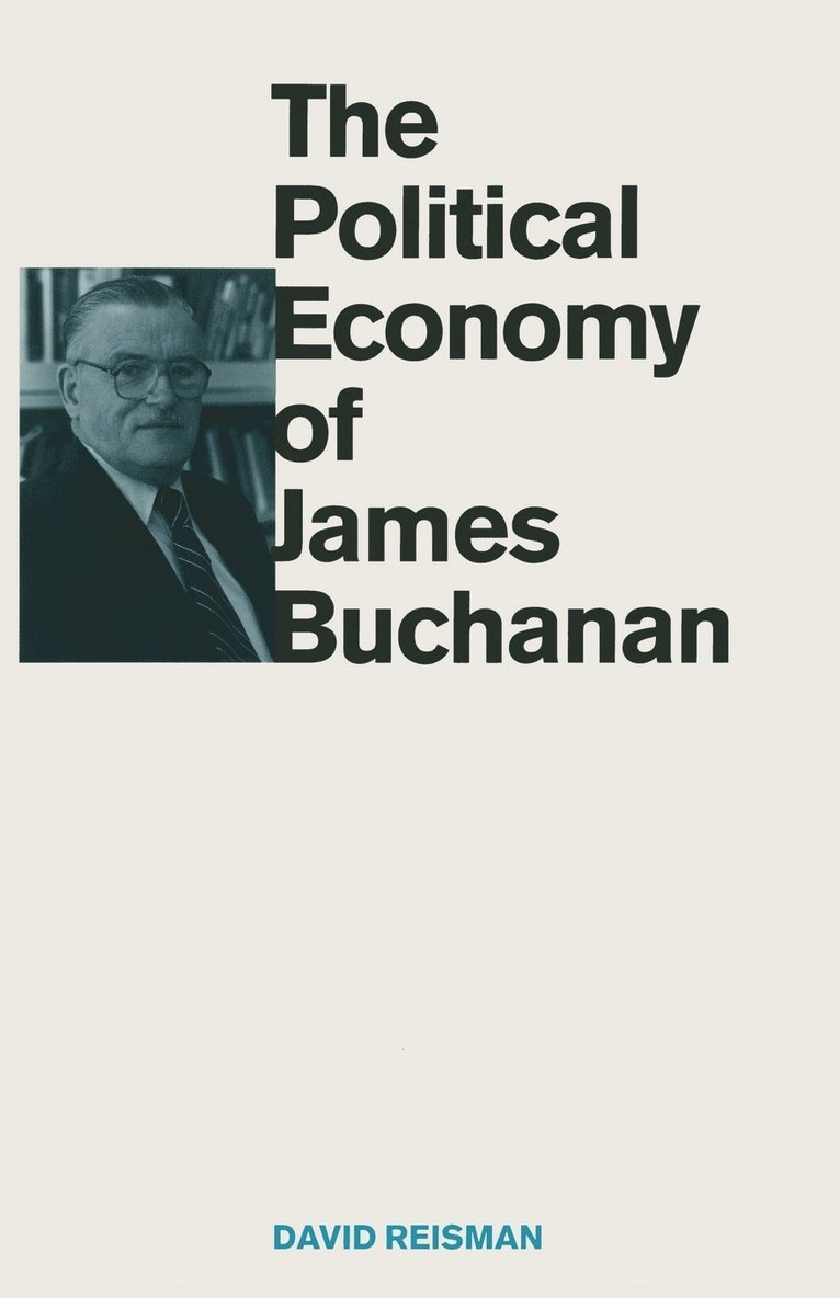 The Political Economy of James Buchanan 1