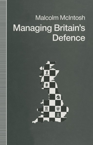 bokomslag Managing Britain's Defence