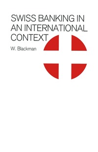 bokomslag Swiss Banking in an International Context