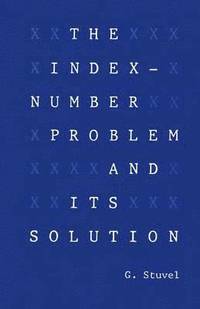 bokomslag Index-Number Problem and Its Solution