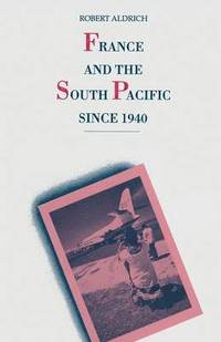 bokomslag France and the South Pacific since 1940