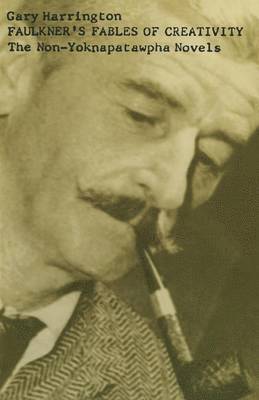 Gary Harrington - Faulkner’s Fables of Creativity, Häftad