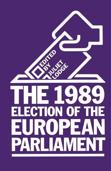 bokomslag The 1989 Election of the European Parliament