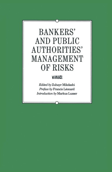 bokomslag Bankers and Public Authorities Management of Risks