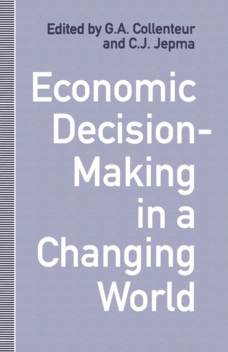 Economic Decision-Making in a Changing World 1