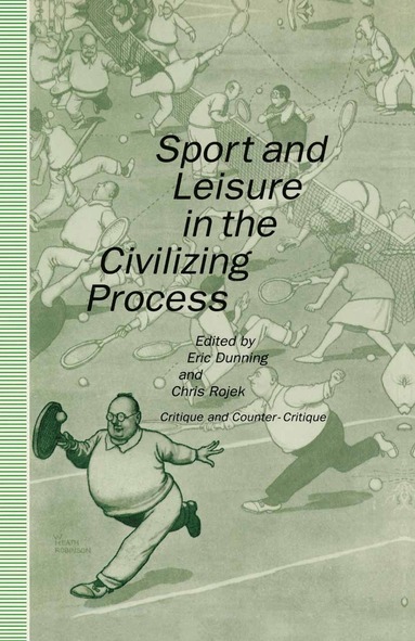 bokomslag Sport and Leisure in the Civilizing Process