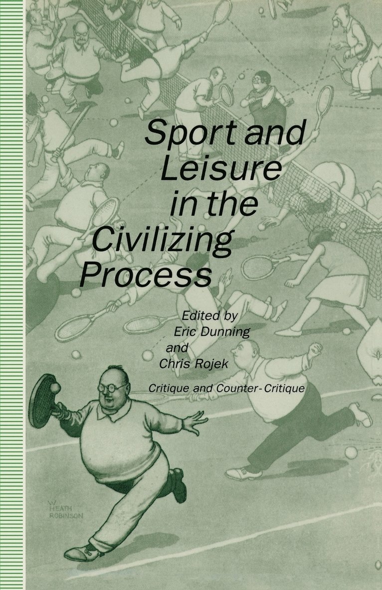 Sport and Leisure in the Civilizing Process 1