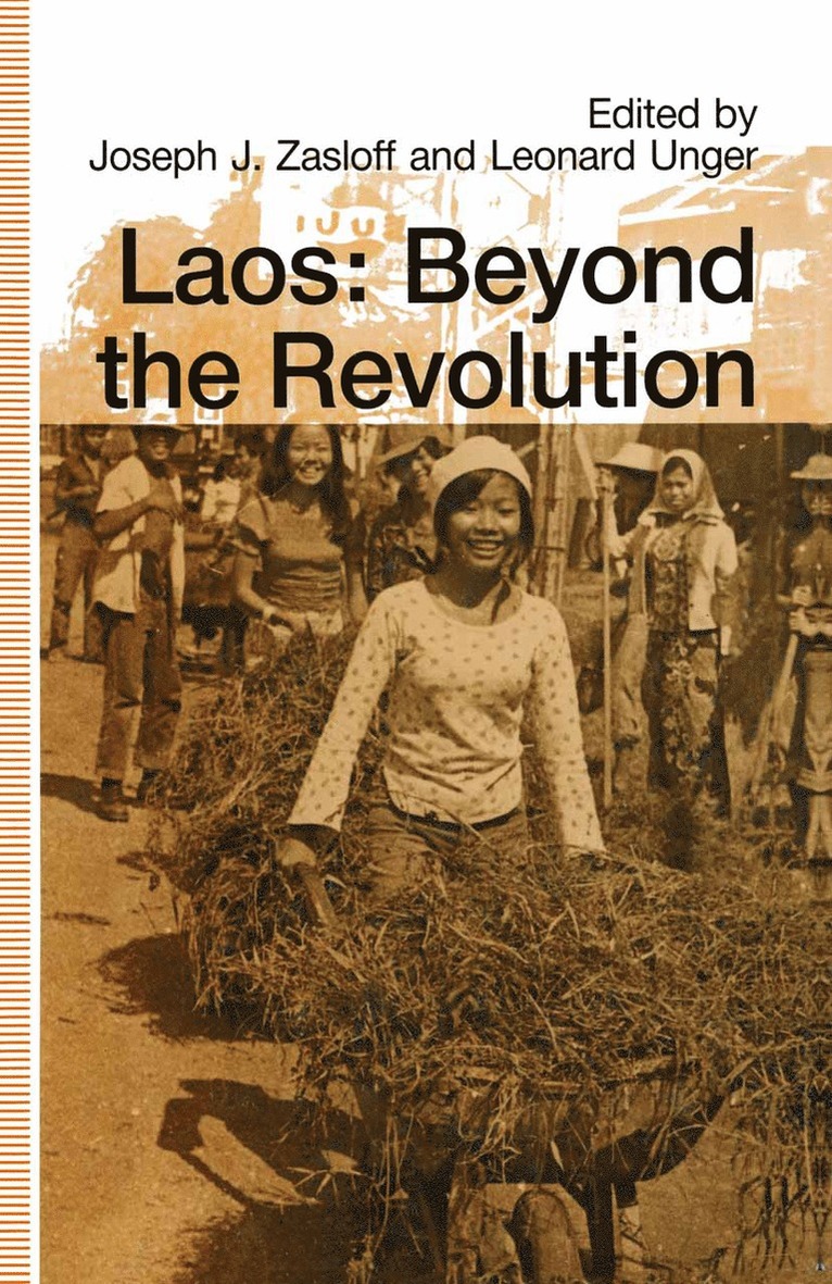 Joseph J. Zasloff, Leonard Unger, Joseph J Zasloff - Laos: Beyond the Revolution, Häftad