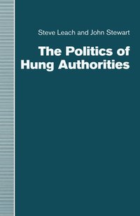 bokomslag The Politics of Hung Authorities