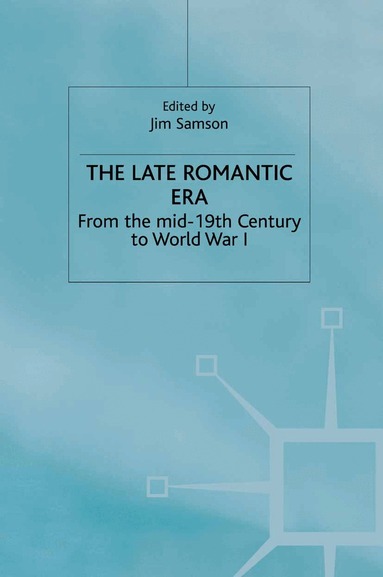 Jim Samson - Late Romantic Era, Häftad