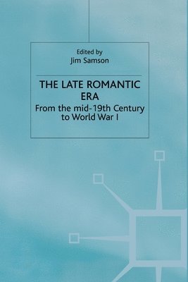 The Late Romantic Era 1