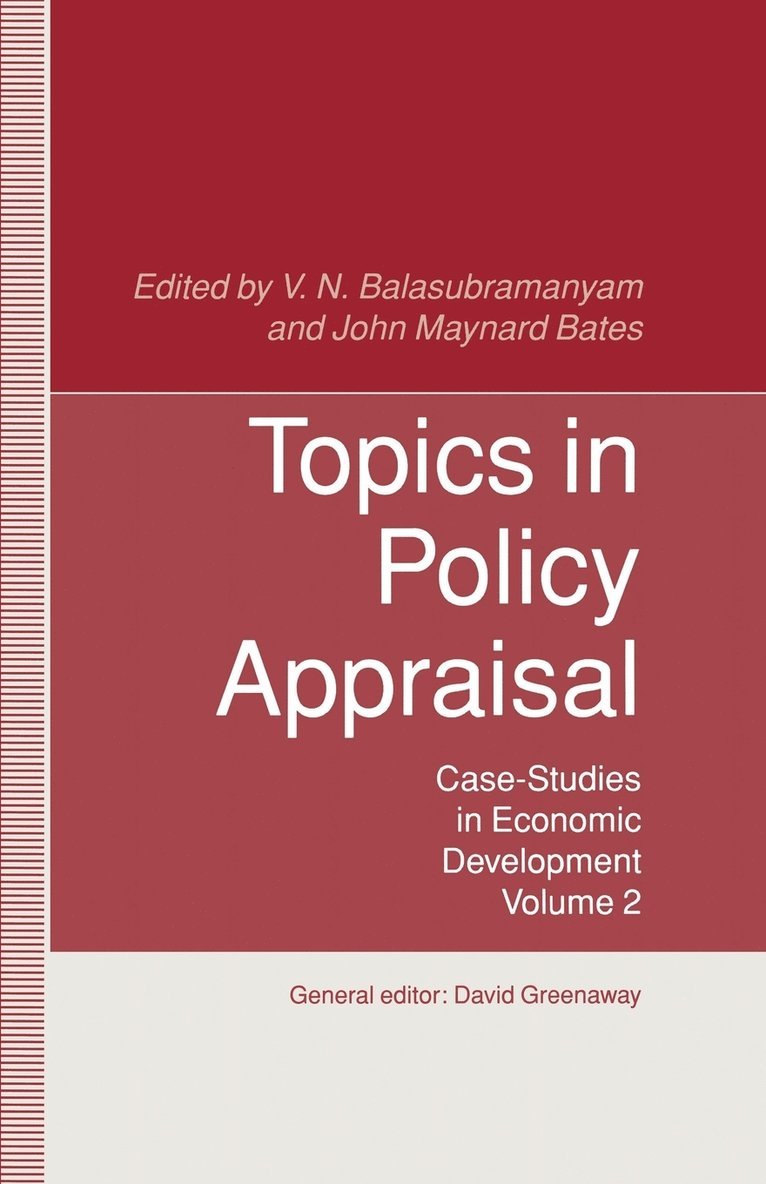 Topics in Policy Appraisal 1