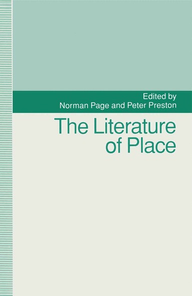 Norman Page, Peter Preston - Literature of Place, Häftad