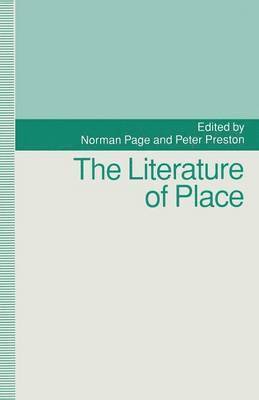 Norman Page, Peter Preston - Literature of Place, Häftad