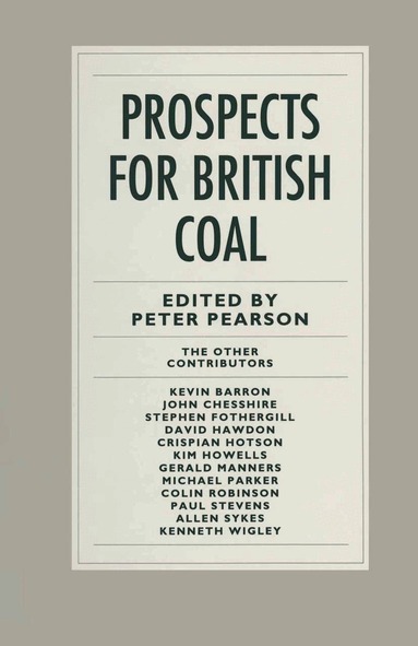 Peter Pearson - Prospects for British Coal, Häftad