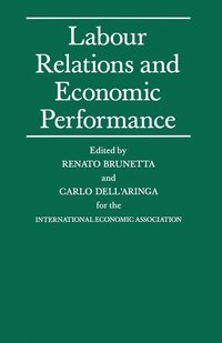 bokomslag Labour Relations and Economic Performance