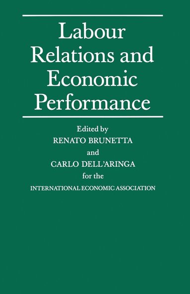 bokomslag Labour Relations and Economic Performance