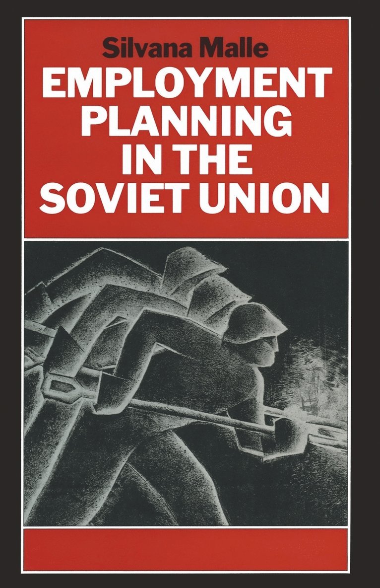 Employment Planning in the Soviet Union 1