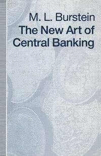 bokomslag The New Art of Central Banking