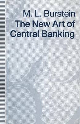 The New Art of Central Banking 1