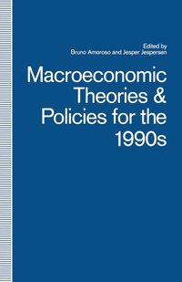 bokomslag Macroeconomic Theories and Policies for the 1990s