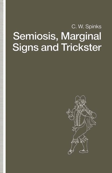 bokomslag Semiosis, Marginal Signs and Trickster