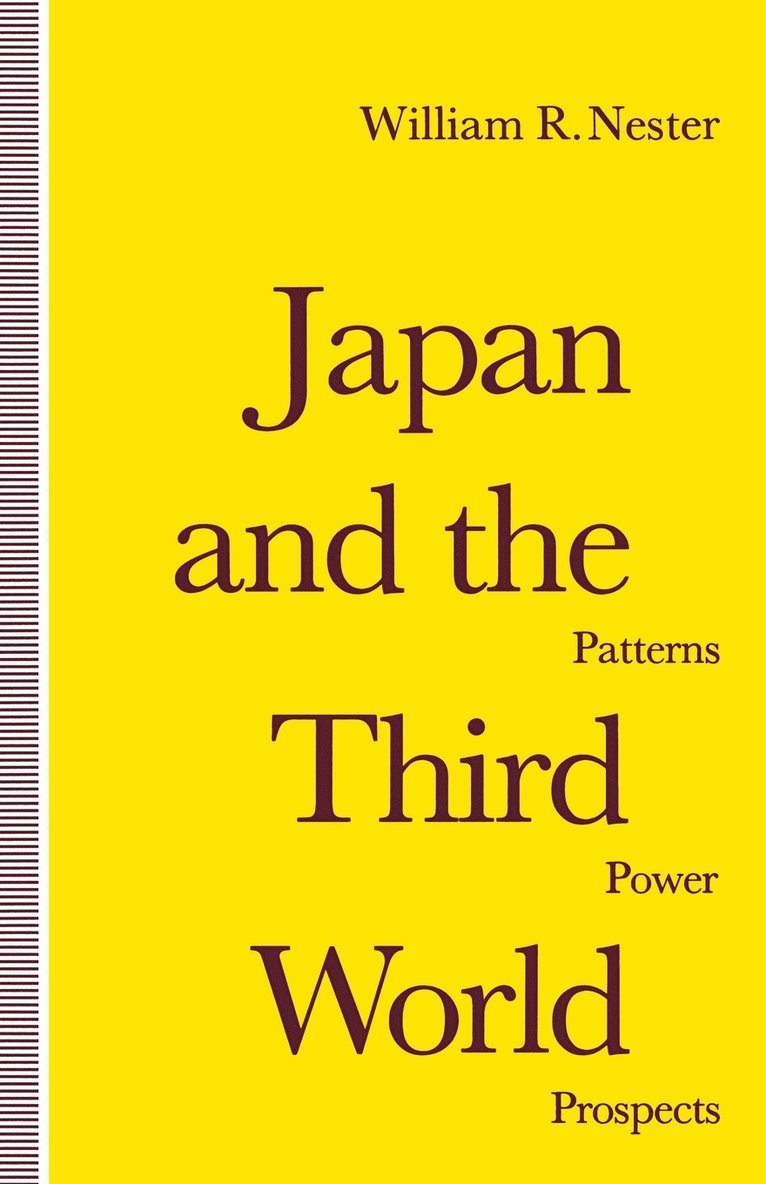 William R. Nester, William R Nester - Japan and the Third World, Häftad