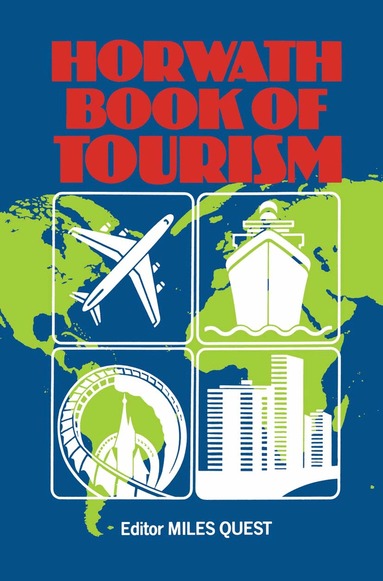 Miles Quest - Horwath Book of Tourism, Häftad