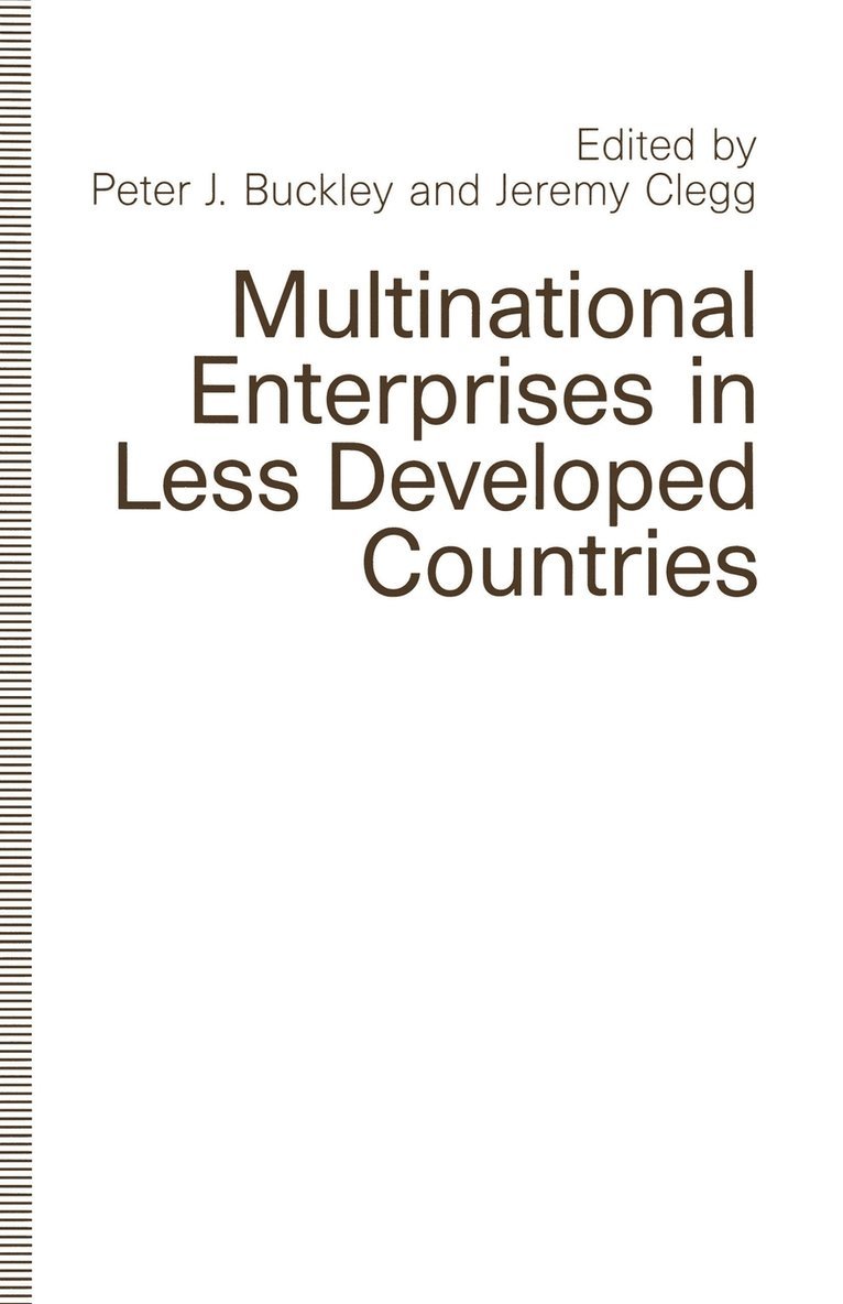 Multinational Enterprises in Less Developed Countries 1