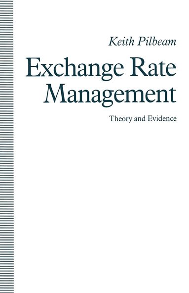 bokomslag Exchange Rate Management: Theory and Evidence