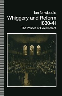 bokomslag Whiggery and Reform, 183041
