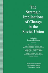 bokomslag Strategic Implications of Change in the Soviet Union