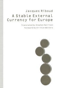 bokomslag A Stable External Currency for Europe