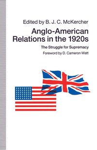 bokomslag Anglo-American Relations in the 1920s