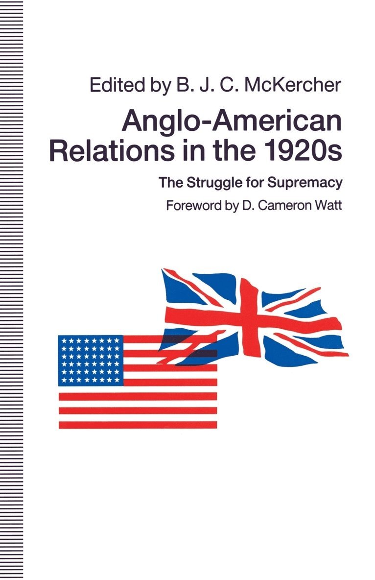 Anglo-American Relations in the 1920s 1