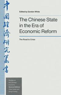 bokomslag The Chinese State in the Era of Economic Reform