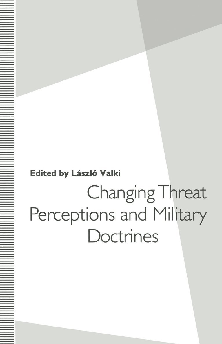 Changing Threat Perceptions and Military Doctrines 1