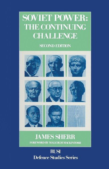 bokomslag Soviet Power: The Continuing Challenge