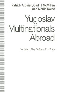 bokomslag Yugoslav Multinationals Abroad
