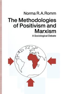 bokomslag The Methodologies of Positivism and Marxism
