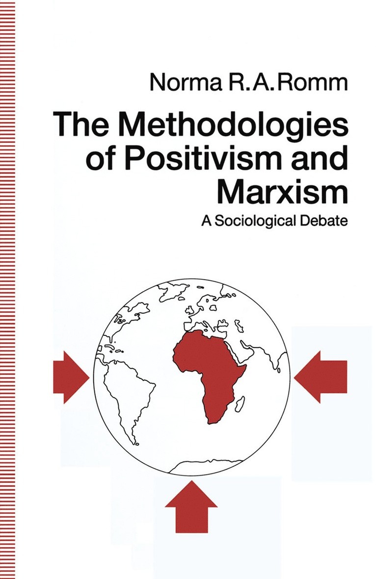 Norma R.A. Romm, Norma R. a. Romm, Norma R a Romm - Methodologies of Positivism and Marxism, Häftad