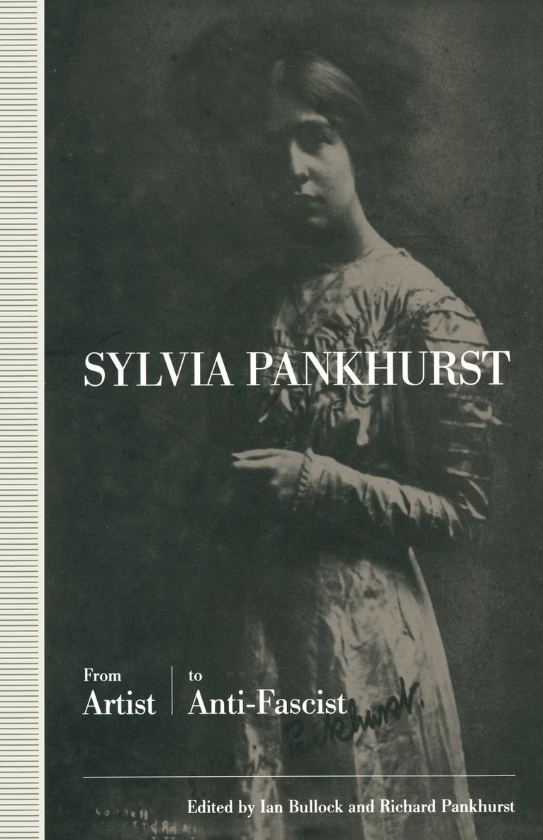 Ian Bullock - Sylvia Pankhurst, Häftad
